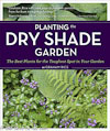 Planting the Dry Shade Garden by Graham Rice, photography by judywhite